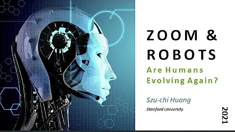 "Zoom and Robots: Are Humans Evolving Again?" with...