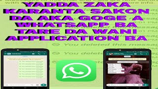 Yadda zaka karanta sakon da aka goge a whatsapp ba tare da wani application ba screenshot 5
