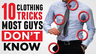10 Clothing Tricks Most Guys Don't Know (Do YOU?) Men's Style Hacks