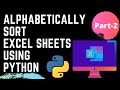 2/3 | Alphabetically Sort Excel Sheets | Python | Automation | OpenPyXL | Microsoft Excel | CSV File