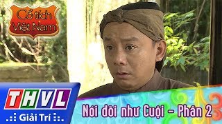 THVL | Cổ tích Việt Nam: Nói dối như Cuội (Phần 2)