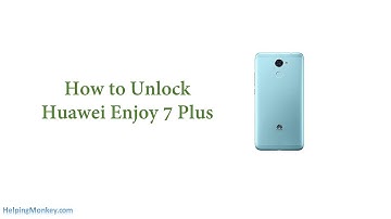 How to Unlock Huawei enjoy 7 plus - When Forgot Password