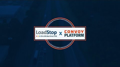 LoadStop × Convoy: Safer, Automated Brokerage Inside Your TMS