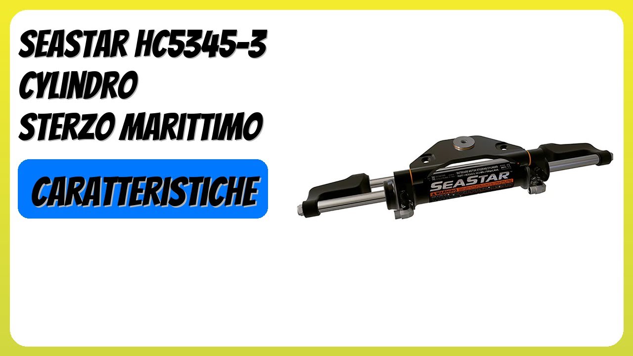 RECENSIONE (2025) : SeaStar HC5345-3 Cylindro Sterzo Marittimo. DETTAGLI