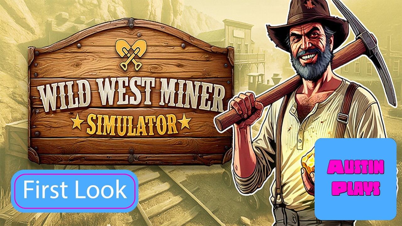 Steam NextFest - Lets Play The Demo For Wild West Miner Simulator First Look!