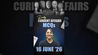 Daily Current Affairs MCQ | Current Affairs Today I 16 June 2026 #parchamclasses