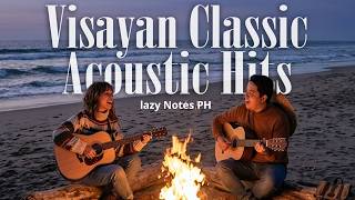 Visayan Classic Acoustic Hits | Lazy Notes