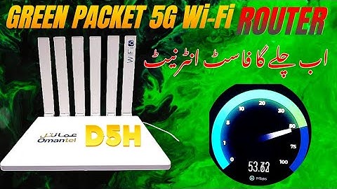 Green Packet D5H 5G Router Review l Best wifi Router for high speed internet 