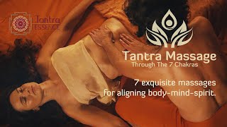 Tantra Massage Through The 7 Chakras