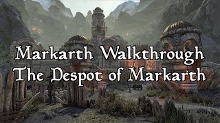 Elder Scrolls Online Markarth Walkthrough | Part 1 | The Despot of Markarth