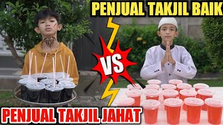 DRAMA PENJUAL TAKJIL BAIK VS PENJUAL JAHAT DI KEHIDUPAN NYATA