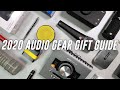 2020 Audio Gear Gift Guide