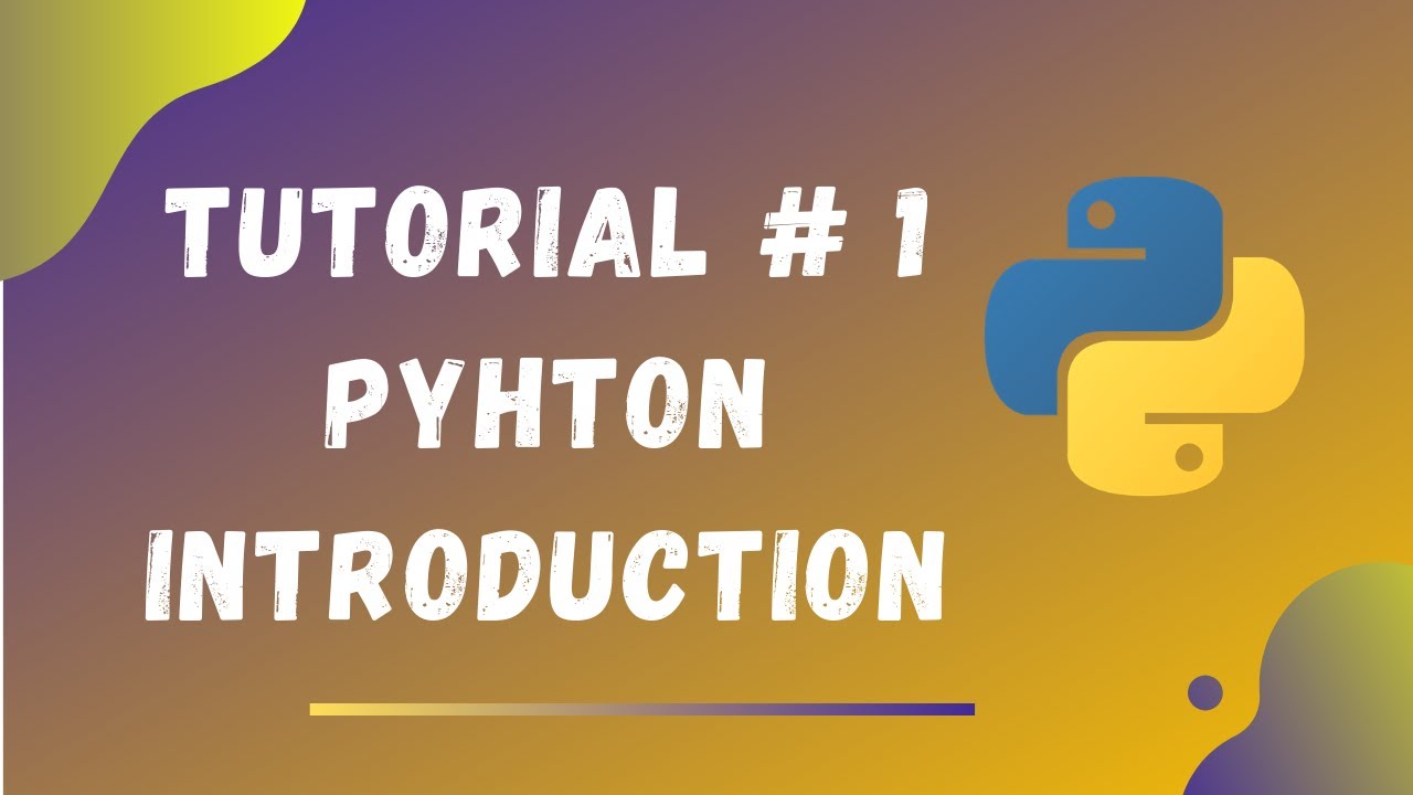 Tutorial #1 || Python Introduction || What is Python || Why should we ...