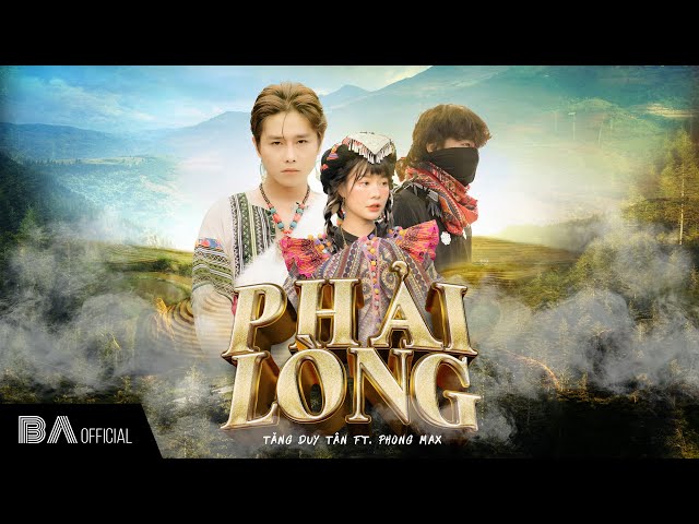 [BAE] Tăng Duy Tân - Track 01: PHẢI LÒNG ft. Phong Max class=