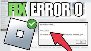 How To Fix Roblox Error Code 0 Authentication Failed - Full Tutorial