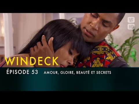 WINDECK - S1 - épisode 53 en français - Amour, gloire, beauté et secrets