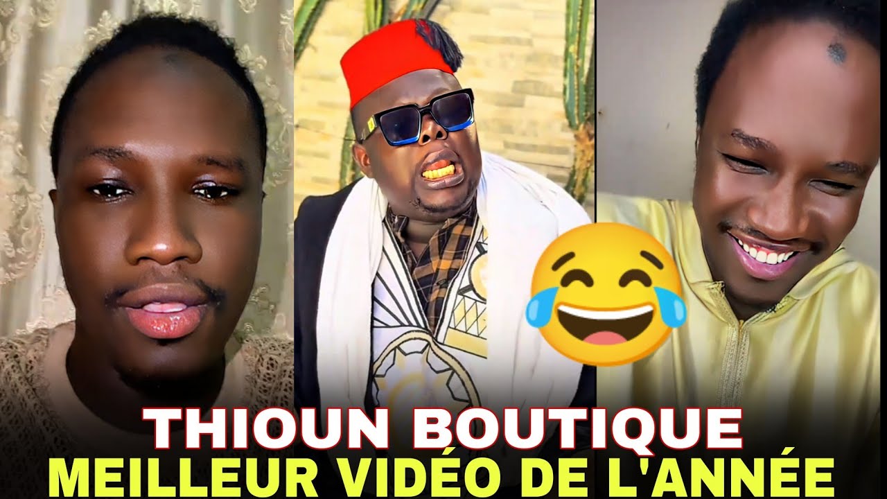 Meilleur vidéo thioun boutique li dangay reeh ba sonou😂