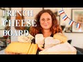 How to Make the Perfect FRENCH CHEESE BOARD | The Hungry Parisian