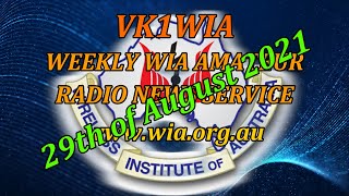 WIA News Broadcast for the 29th of Aug 2021 - Ham Radio News for Amateur Radio Operators by VK1WIA