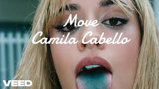 Move (Feat. Camila Cabello) - Adam Port, Stryv, Malachiii, Orso