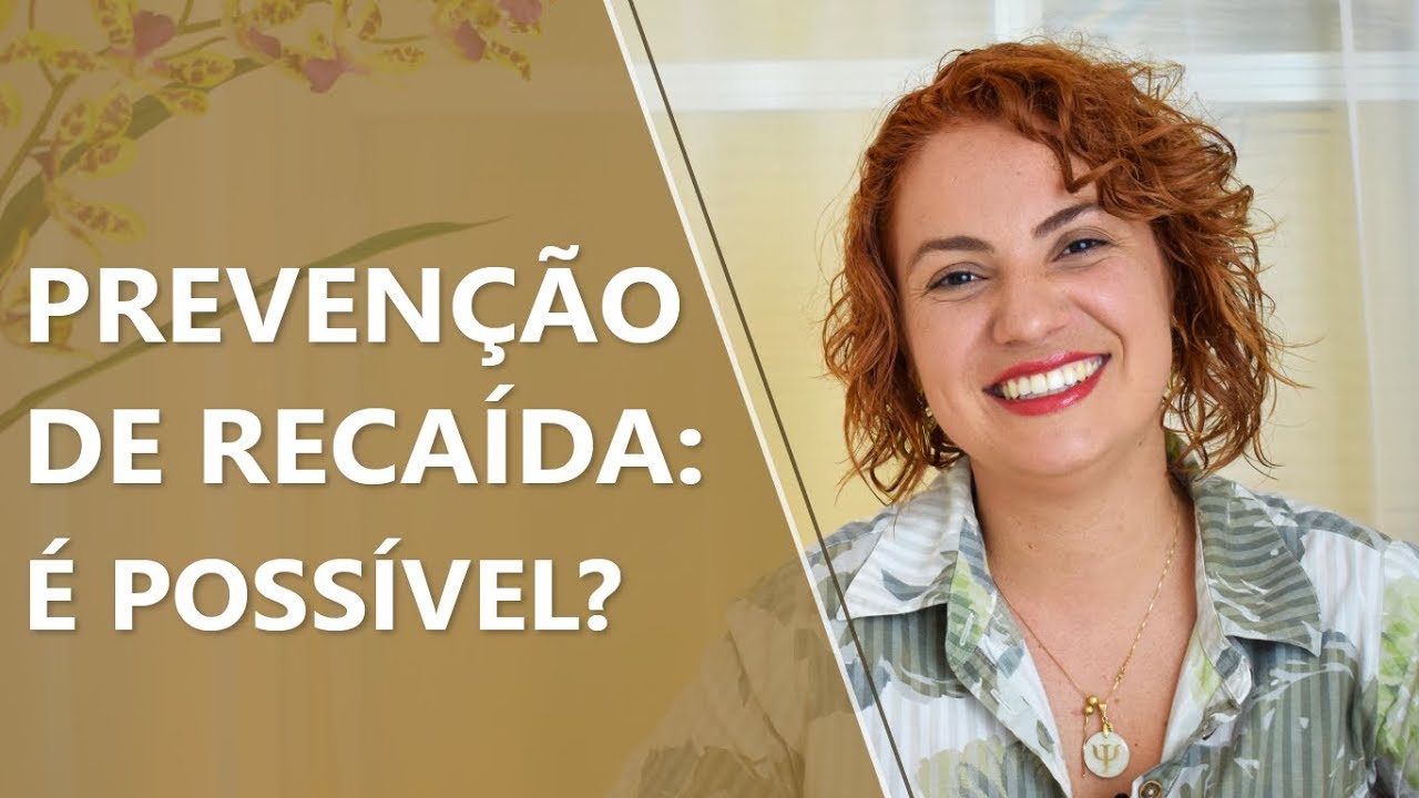 Prevenção de recaída • Psicologia • Casule Saúde e Bem-estar