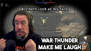 *WAR THUNDER MAKE ME LAUGH* Random War Thunder Antics episode: 1