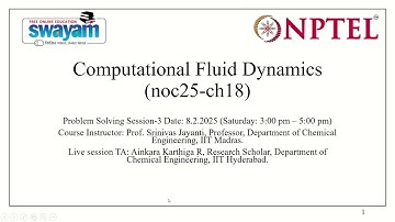 NPTEL-Computational Fluid Dynamics (January - 2025) Problem solving session Week-3