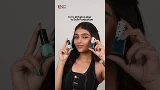 India Leading OEM ODM Cosmetics Manufacturer Private Label Nail Polish Shorts | ENC Lifestyle