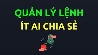 Cách mình quản lý lệnh, ít ai chia sẻ | Trading | Angel