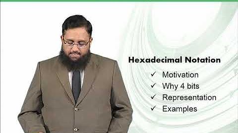 Hexadecimal Notation | Introduction to Computing | CS101_Topic013