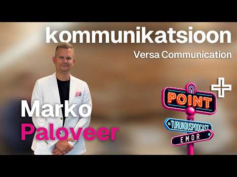 Emor POINT+ kommunikatsioon (külas Marko Paloveer Versa Communication)