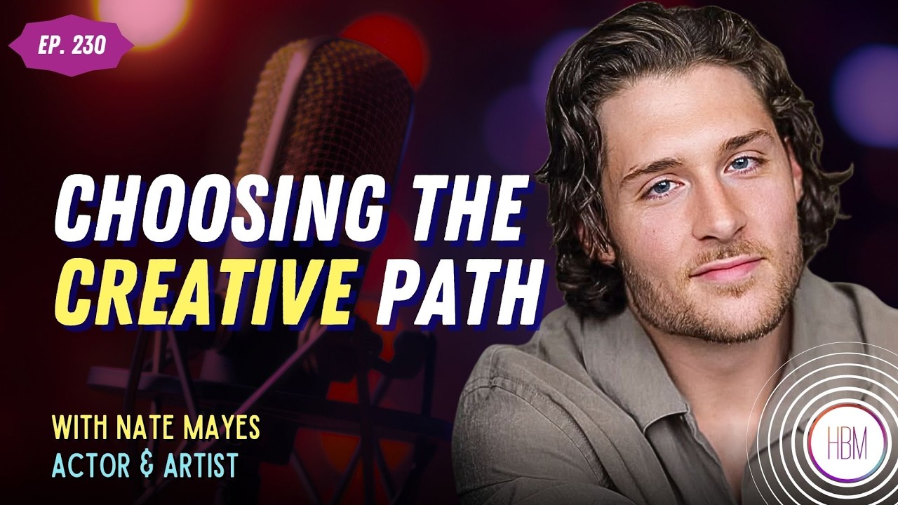 From the Bible Belt to Hollywood Actor - Finding Your Own Path | Nate Mayes, Ep 230