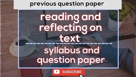 ||reading and reflecting on text|| syllabus||question paper|| #paper