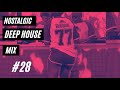 Nostalgic Mix Vol. 28 | Rosetta Deep x The Godfathers Of Deep House SA x Buddynice | 2021 | Redemial