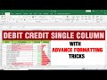 debit credit excel sheet in one Column || how to sum debit and credit in excel