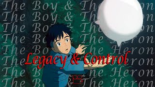 The Boy & The Heron: Legacy & Control - Video Essay