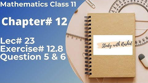 Exercise# 12.8 | Question 5 & 6 | Ch12 | Application of Trigonometry | F.Sc./I.C.S. Mathematics