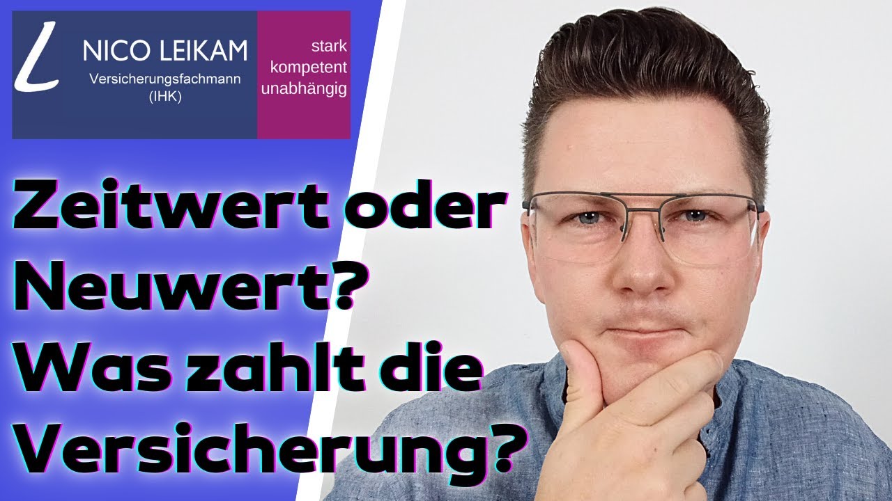 Update Neuwert oder Zeitwert? | Was zahlt die Versicherung? | Schadensersatz einfach erklärt! | wissenswert