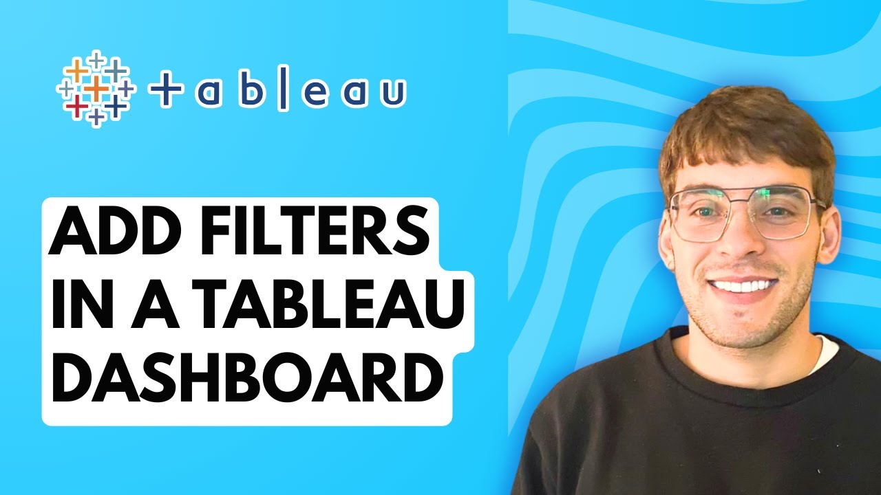 How to Add Filters in a Tableau Dashboard [2026 Full Guide] - YouTube
