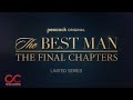 The Best Man: The Final Chapters | Official Teaser | Peacock Original | The Color Commentary