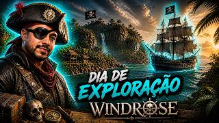 WINDROSE: DIA DE EXPLORAÇÃO! DESCOBRINDO SEGREDOS NAS ILHAS 🏴☠️