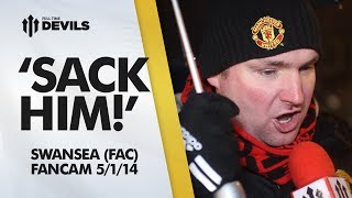 'Sack Him!' | Manchester United 1-2 Swansea - FA Cup | ANDY TATE RANT