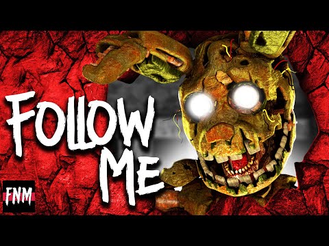 Fnaf Song Follow Me