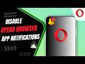 How To Disable Opera Browser App Notifications On Smartphone