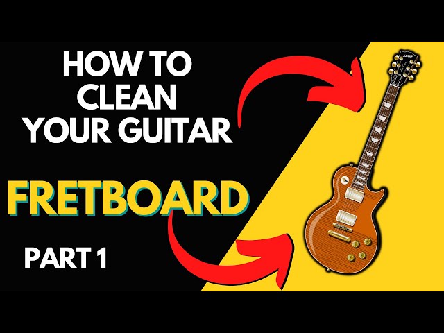 Fretboard: Guide for its correct maintenance