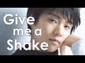 羽生結弦【MAD】Give me a Shake　Yuzuru Hanyu "Give me a Shake"