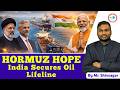 HORMUZ HOPE India Secures Oil Lifeline