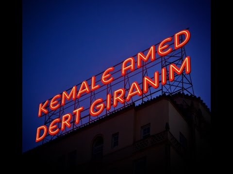 KEMALE AMED - Dert Giranim