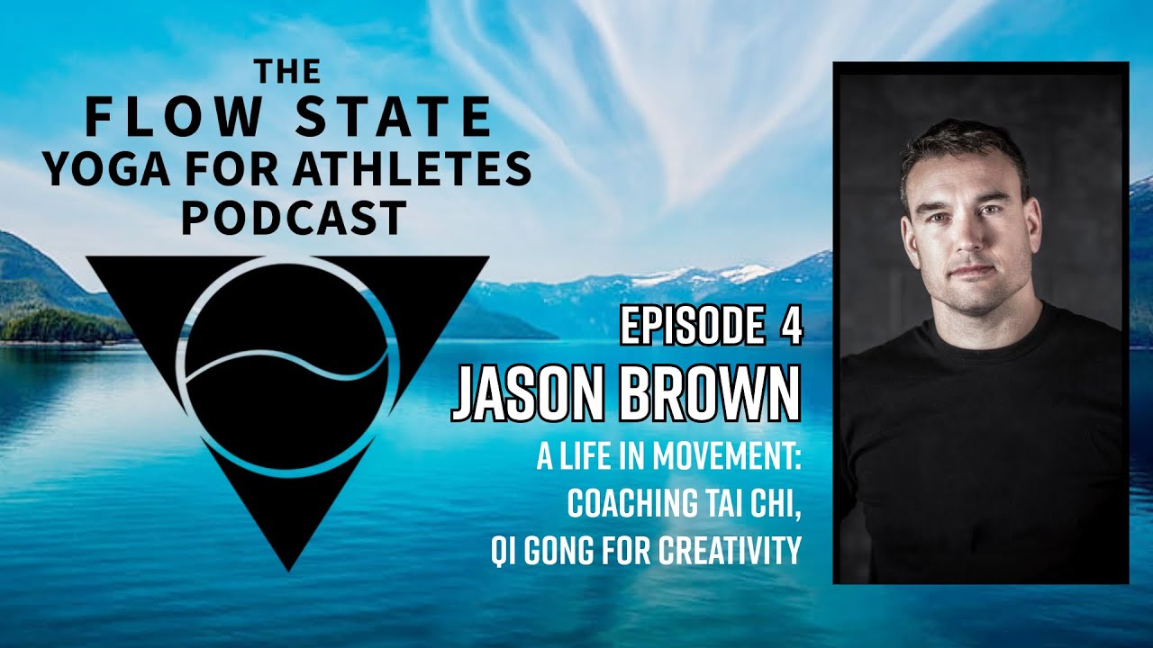 Jason Brown: A Life in Movement:Coaching Tai Chi, Qi Gong for Creativity - YouTube