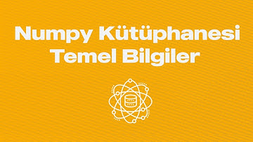 0️⃣’dan 1️⃣’e Veri Bilimi ~ Numpy kütüphanesi ve temel bilgiler